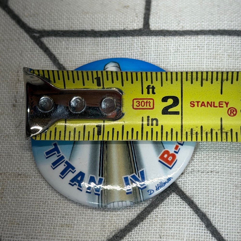 Titan IV Rocket Pinback Button 1.75" Blue B-41 Space Launch Memorabilia Hillman - Picture 2 of 3